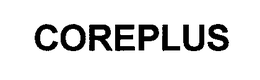 COREPLUS trademark