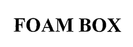 FOAM BOX trademark