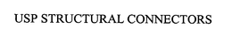 USP STRUCTURAL CONNECTORS trademark