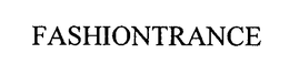 FASHIONTRANCE trademark
