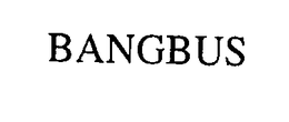BANGBUS trademark