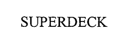 SUPERDECK trademark
