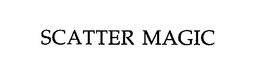 SCATTER MAGIC trademark