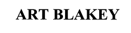 ART BLAKEY trademark