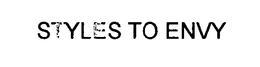 STYLES TO ENVY trademark