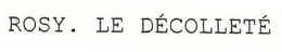ROSY. LE DÉCOLLETÉ trademark