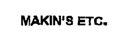 MAKIN'S ETC. trademark