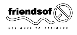 FRIENDSOF ED DESIGNER TO DESIGNER trademark