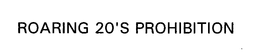 ROARING 20'S PROHIBITION trademark