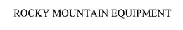 ROCKY MOUNTAIN EQUIPMENT trademark
