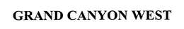 GRAND CANYON WEST trademark