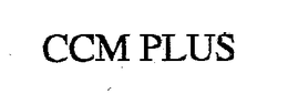 CCM PLUS trademark