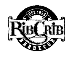 EST. 1992 RIB CRIB BARBECUE trademark