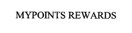 MYPOINTS REWARDS trademark