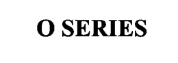O SERIES trademark