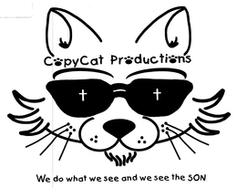 COPYCAT PRODUCTIONS WE DO WHAT WE SEE AND WE SEE THE SON trademark