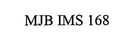 MJB IMS 168 trademark