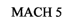MACH 5 trademark