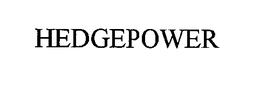 HEDGEPOWER trademark