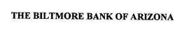 THE BILTMORE BANK OF ARIZONA trademark