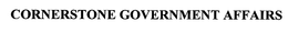 CORNERSTONE GOVERNMENT AFFAIRS trademark