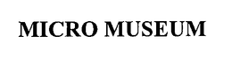 MICRO MUSEUM trademark