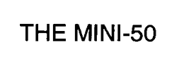 THE MINI-50 trademark