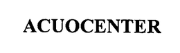 ACUOCENTER trademark
