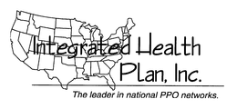 INTEGRATED HEALTH PLAN, INC. THE LEADER IN NATIONAL PPO NETWORKS. trademark