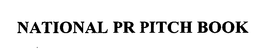 NATIONAL PR PITCH BOOK trademark