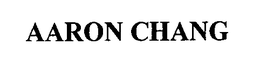 AARON CHANG trademark