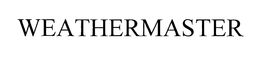 WEATHERMASTER trademark