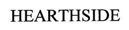 HEARTHSIDE trademark