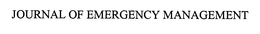 JOURNAL OF EMERGENCY MANAGEMENT trademark