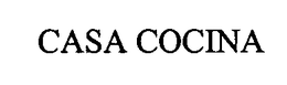 CASA COCINA trademark