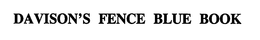 DAVISON'S FENCE BLUE BOOK trademark