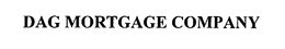 DAG MORTGAGE COMPANY trademark