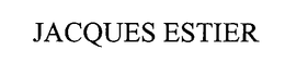 JACQUES ESTIER trademark
