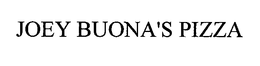 JOEY BUONA'S PIZZA trademark