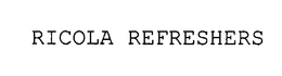 RICOLA REFRESHERS trademark