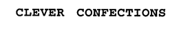 CLEVER CONFECTIONS trademark