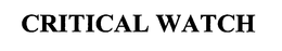 CRITICAL WATCH trademark