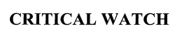 CRITICAL WATCH trademark
