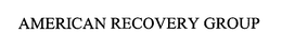 AMERICAN RECOVERY GROUP trademark