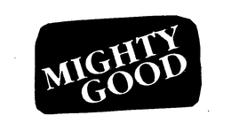 MIGHTY GOOD trademark