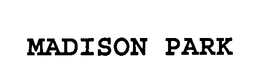 MADISON PARK trademark