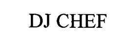 DJ CHEF trademark