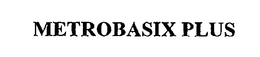 METROBASIX PLUS trademark
