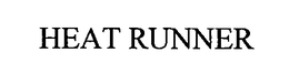 HEAT RUNNER trademark