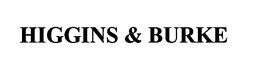 HIGGINS & BURKE trademark